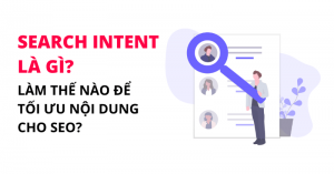 hướng dẫn vận dụng search intent tối ưu trong SEO