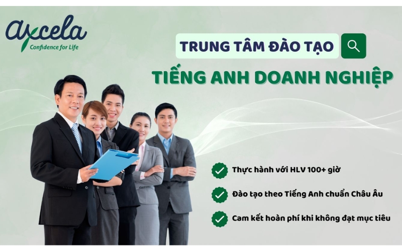 Trung tâm tiếng Anh cho người đi làm Axcela Việt Nam