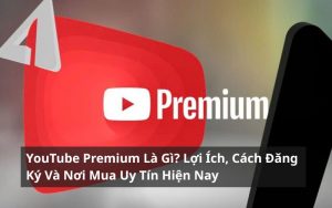 youtube premium là gì